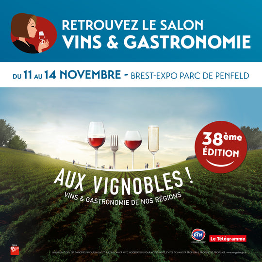Salon Aux Vignobles! de Brest - 11 au 14 novembre